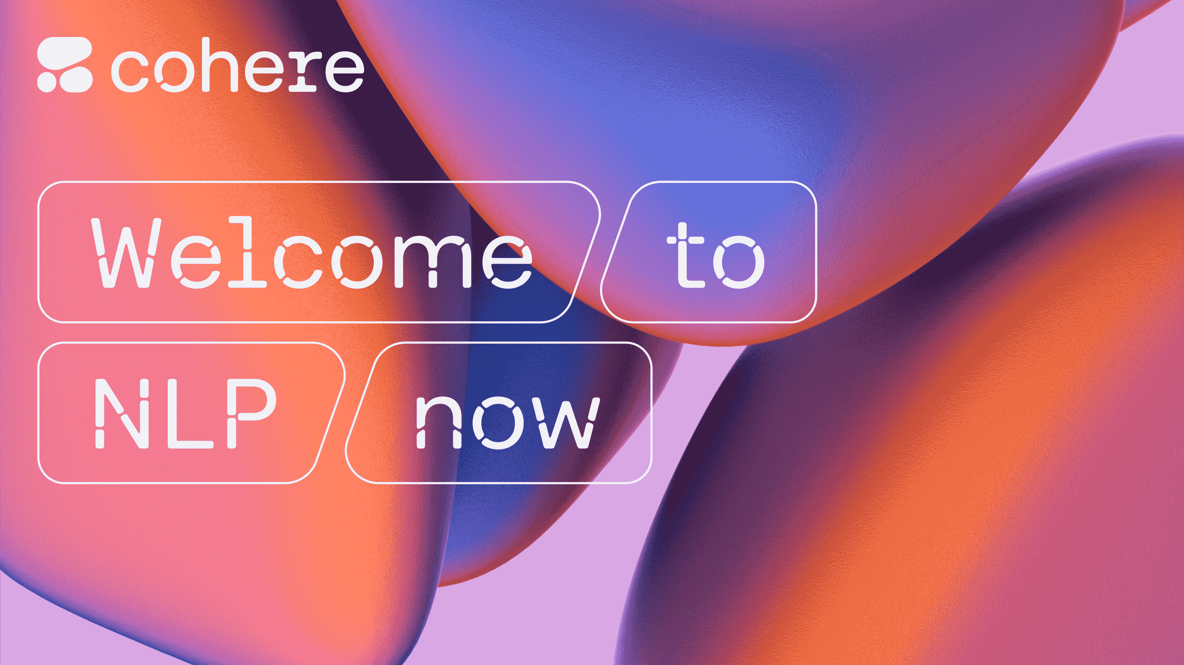 Cohere NLP Now